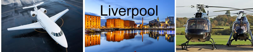 Visit Liverpool by Helicopter or Private Jet